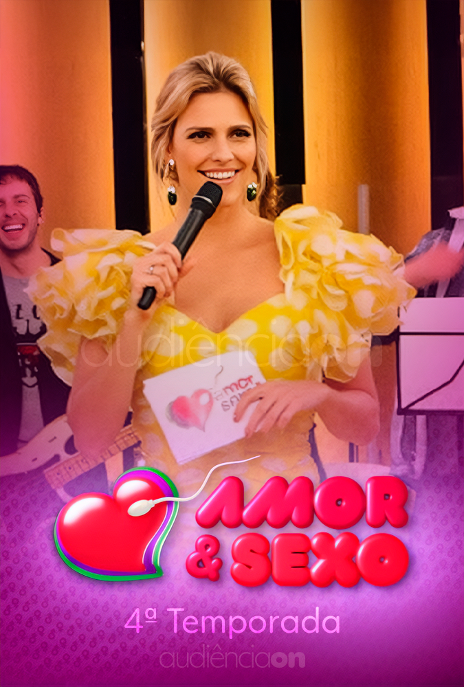 Amor e Sexo - 4ª Temporada