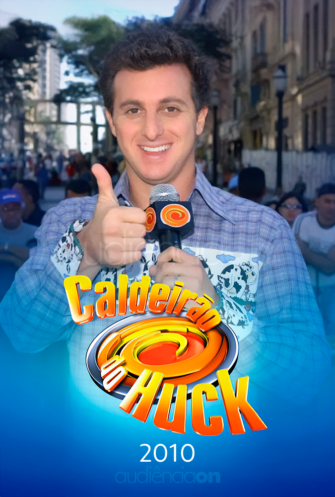 Caldeirão do Huck - 2010