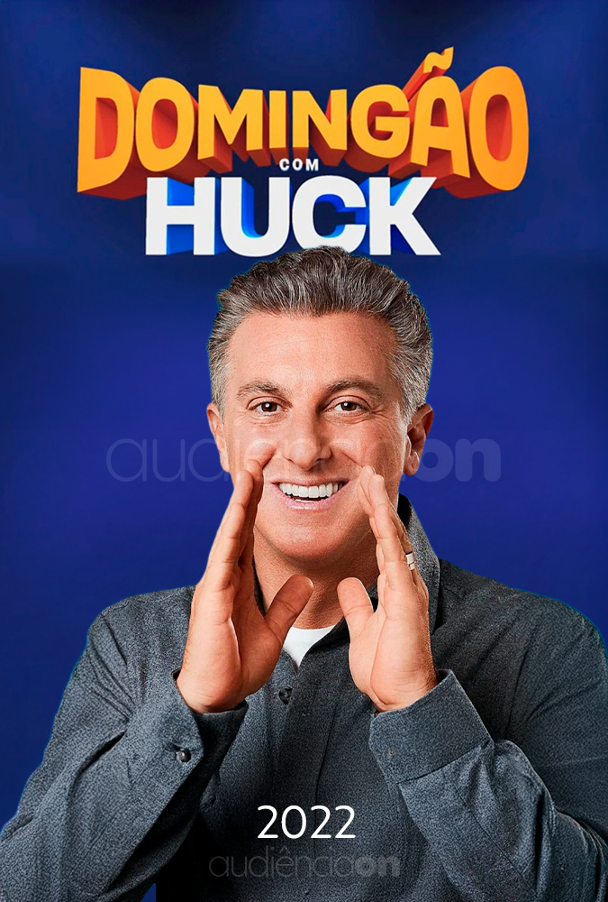Domingão com Huck - 2022