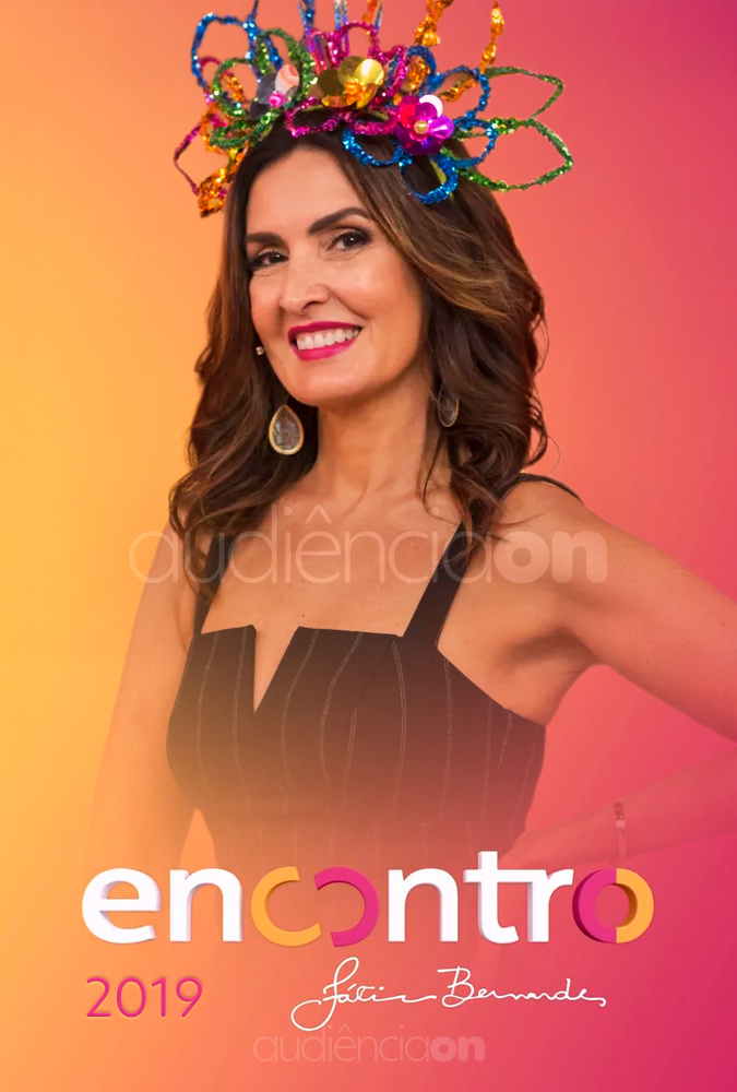 Encontro com Fátima Bernardes - 2019