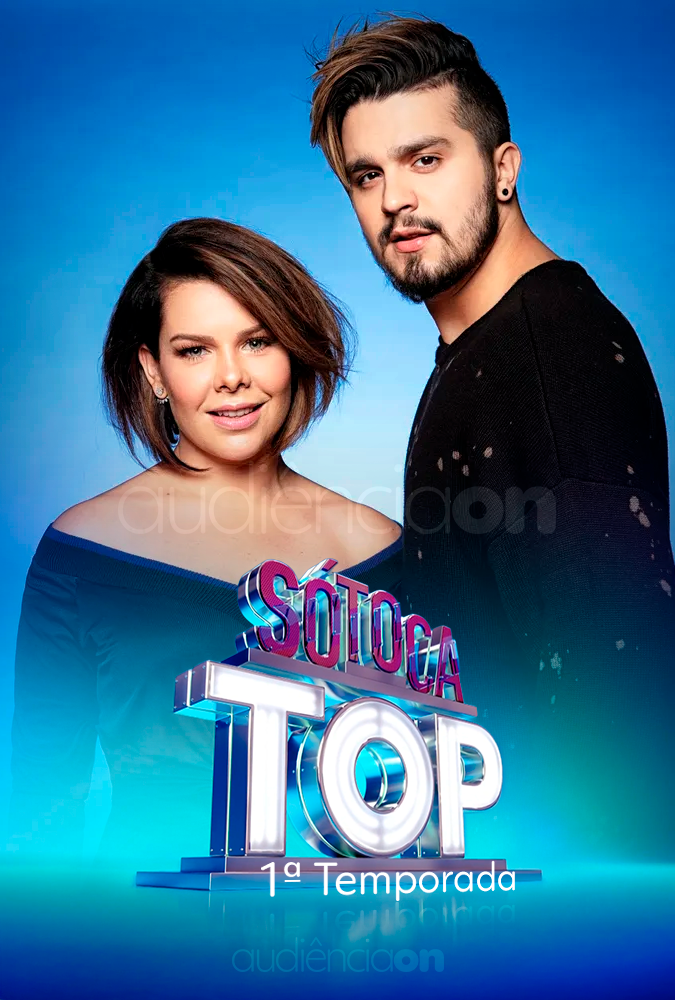 Só Toca Top - 1ª Temporada