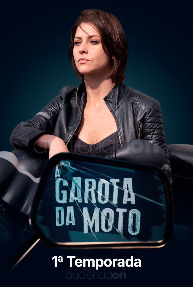 A Garota da Moto - 1ª Temporada