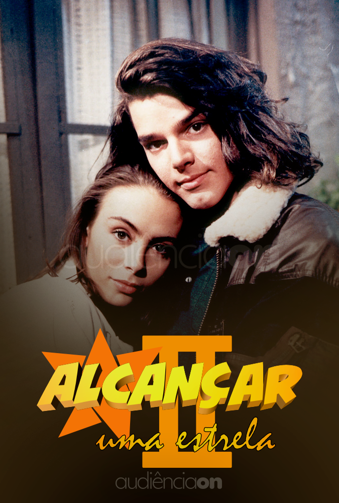 Alcançar Uma Estrela II Alcançar Uma Estrela II