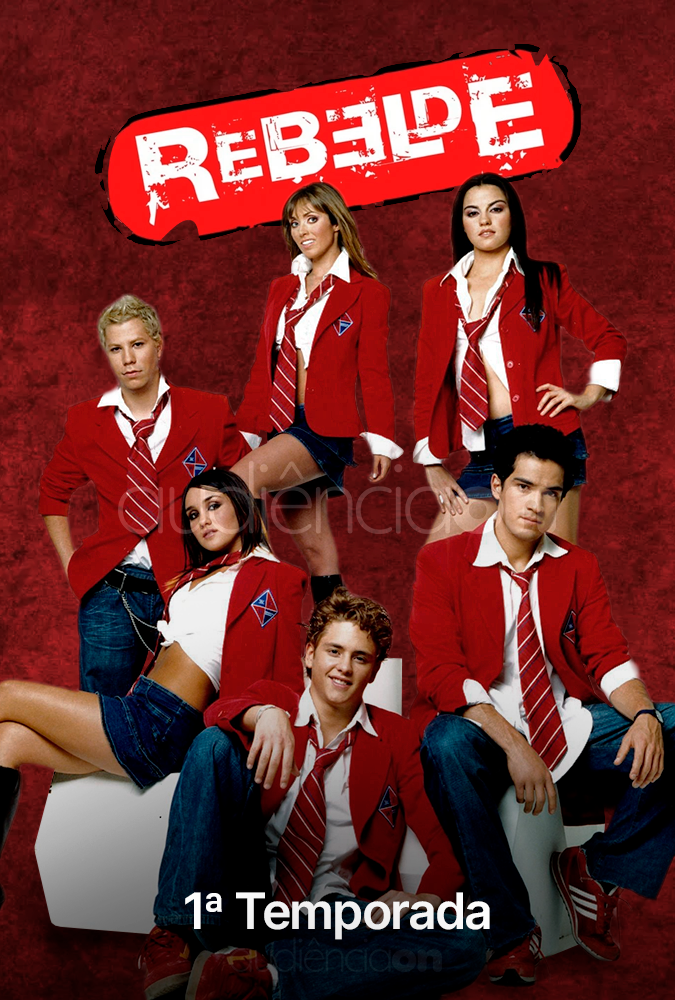 Rebelde (2005) - 1ª Temporada Rebelde (2005) - 1ª Temporada