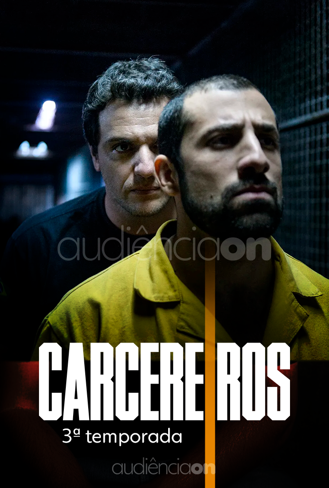 Carcereiros - 3ª Temporada