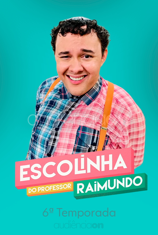 Escolinha do Professor Raimundo - 6ª Temporada Escolinha do Professor Raimundo - 6ª Temporada