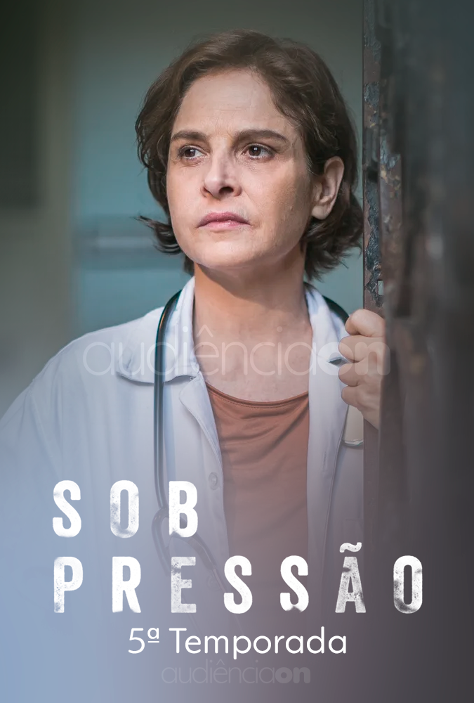 Sob Pressão - 5ª Temporada Sob Pressão - 5ª Temporada